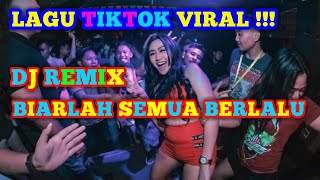 Dj remix biarlah semua berlalu - full ...