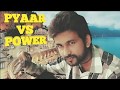 Pyaar vs power official trailer 2018