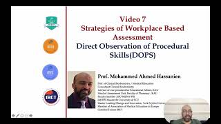 Video 7 Strategies of WPBS , Direct Observation of Procedural Skills (DOPS)