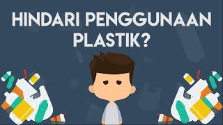 Hindari Penggunaan Plastik - Iklan Layanan Masyarakat (Motion Graphic)