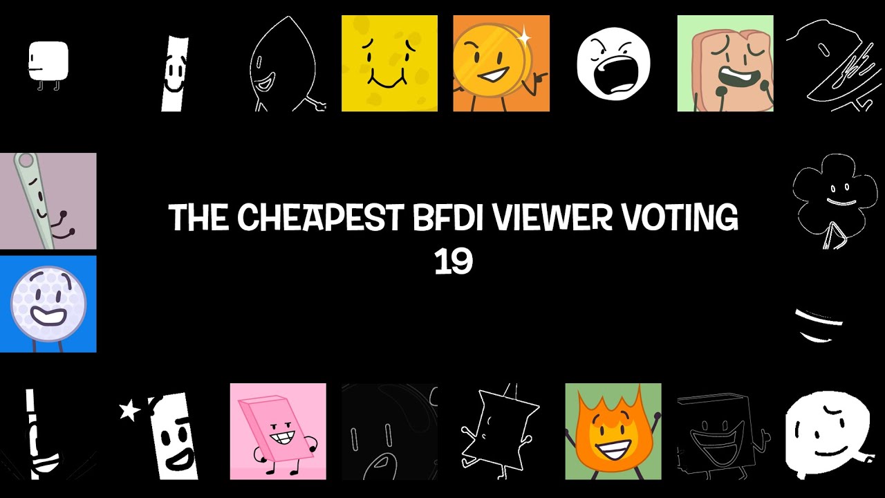 The cheapest BFDI Viewer Voting 19 - YouTube