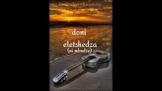 Dr Colbert Mukwevho - Ndia zwifuna uni funa (second part)