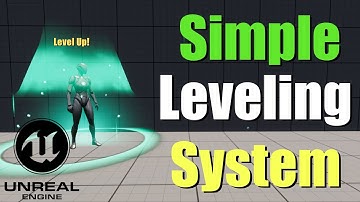 How To Create Leveling System In Unreal
