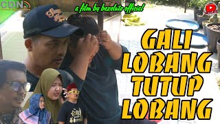 GALI LOBANG TUTUP LOBANG || kampung Pantura || film pendek Indramayu