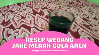 Resep Wedang Jahe Merah Gula Aren yang Menyehatkan
