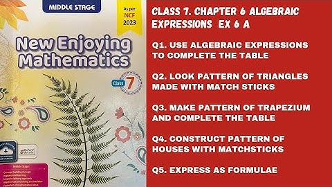 Class 7. Chp 6. Algebraic Expressions. Ex 6 A ( Q1 to Q5). Oxford New Enjoying Mathematics