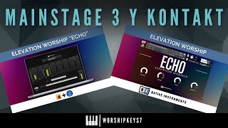 Elevation Worship ECHO | MainStage 3 & Kontakt |