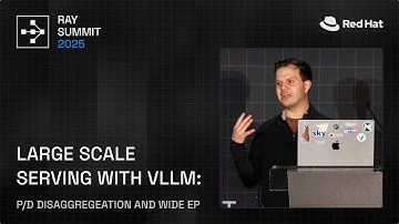 How Red Hat Scales Large-Scale Serving with vLLM | Ray Summit 2025