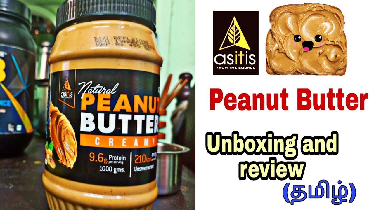 As it is peanut butter unboxing and review in Tamil / Muscle Mastery