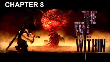 The Evil Within Walkthrough Chapter 8 A Planted Seed Will Grow  (Gameplay PS4)