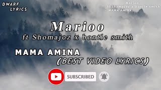 Mama amina ( Lyrics ) - Marioo ft sho madjozi & bontle Smith