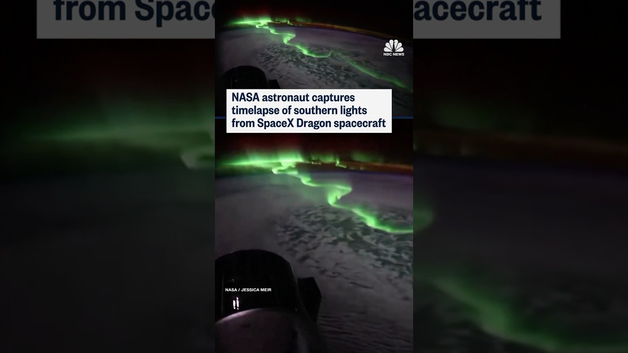 NASA astronaut captures timelapse of southern lights from SpaceX Dragon spacecraft