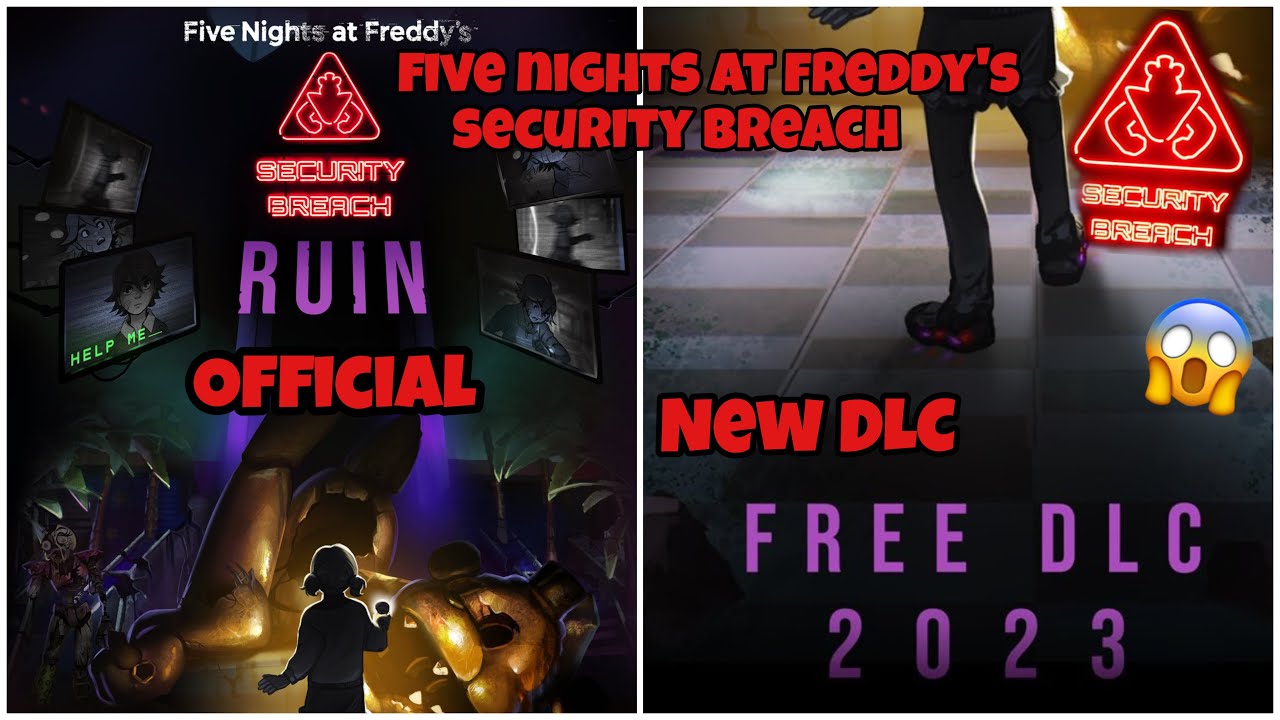 NEW OFFICIAL FNAF Security Breach RUIN FREE DLC Coming In 2023!!! 