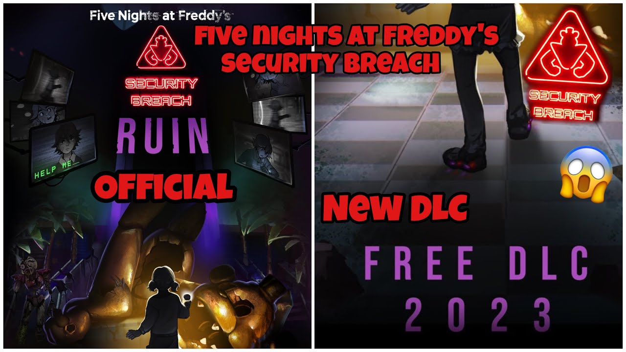 NEW OFFICIAL FNAF Security Breach RUIN FREE DLC Coming In 2023 YouTube
