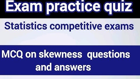 Statistics MCQ | Skewness & Kurtosis for Govt & PG Exams|