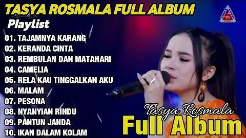 TASYA ROSMALA ~ TAJAMNYA KARANG - KERANDA CINTA - OM ADELLA FULL ALBUM TERBARU 2025