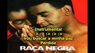 Seja Feliz _ Raça Negra _ Karaokê  (música original)