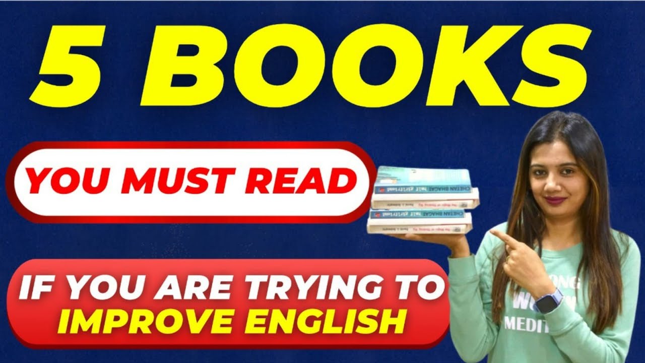 5 Books you must read if you are trying to Improve English - Don't be ...