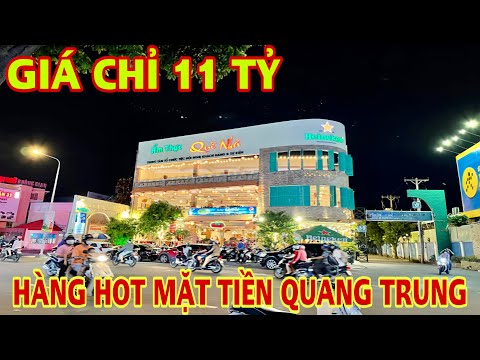 Video Nhà mặt tiền Quang Trung mà giá bán bất ngờ chỉ 11 tỷ... - youtube