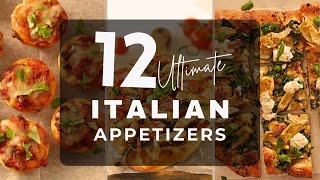 The Ultimate List Of 12 Italian Appetizers You Have To Try