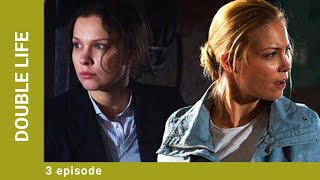 DOUBLE LIFE. Episode 3. Russian Series. Crime Melodrama. English Subtitles