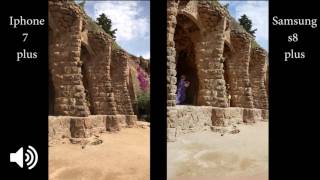 Samsung s8 plus vs Iphone 7 plus 4k camera test daylight featuring Barcelona.