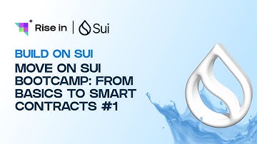 Move on Sui Bootcamp: From Basics to Smart Contracts #1 | Build on Sui