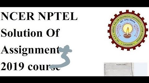 NCER NPTEL Assignment 3 Solution 2019 Course