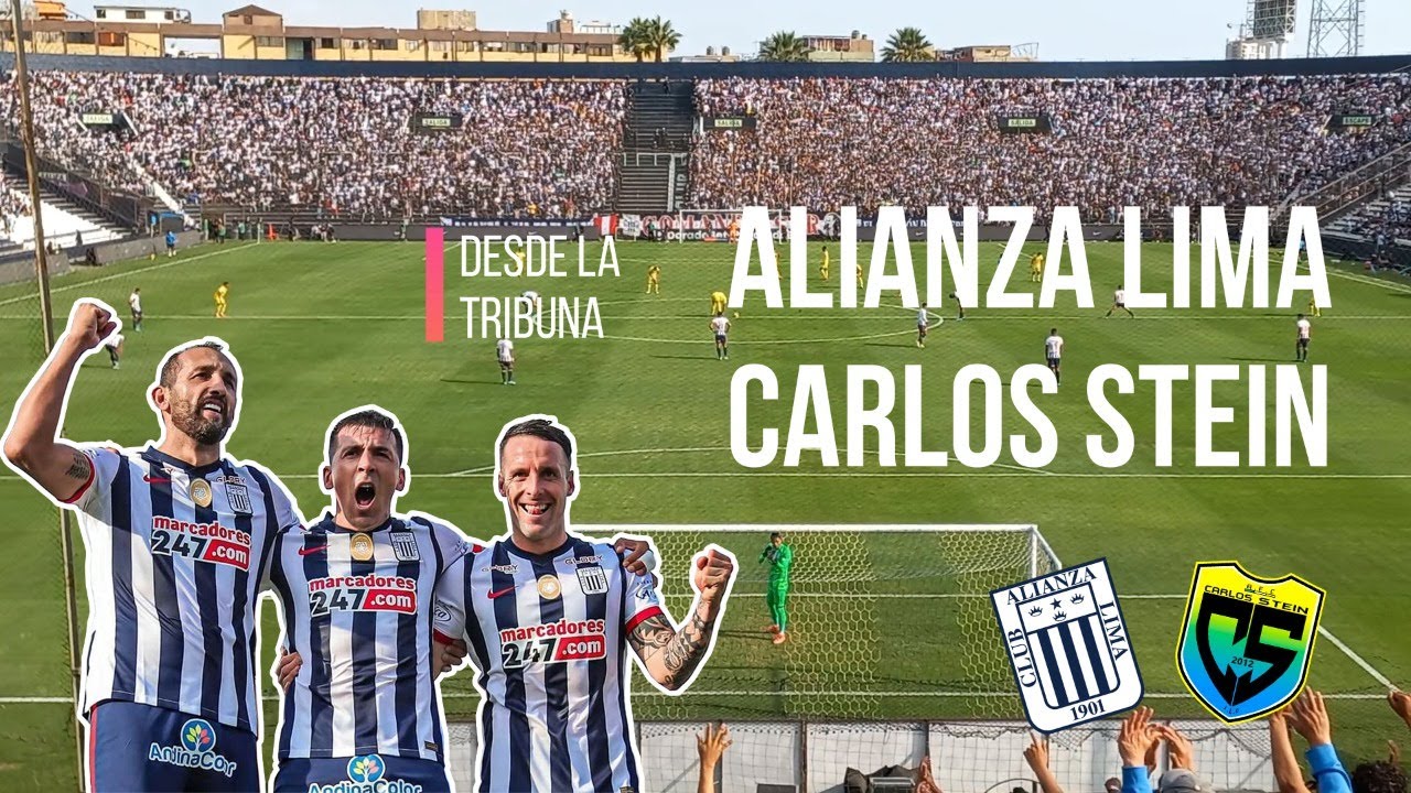Alianza Lima vs Carlos Stein 5-2 | Resumen Desde La Tribuna | Fecha 12 ...