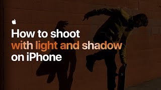 How to shoot with light and shadow on iPhone — Apple screenshot 2