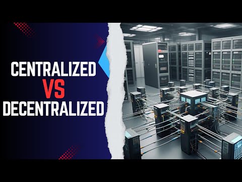 CENTRALIZED vs DECENTRALIZED