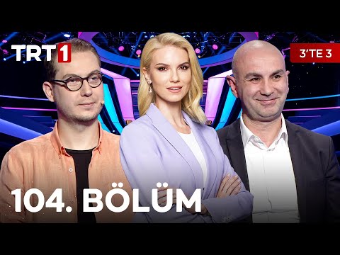 3'te 3 104.Bölüm