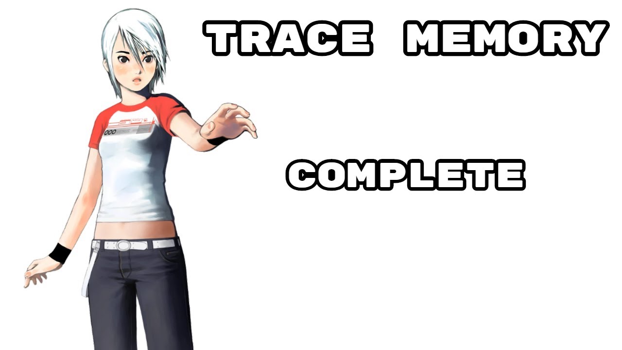 Trace Memory Complete YouTube