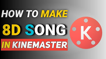 How to make 8d song in mobile🔥|| how to make 8d song in kinemaster || make 8d audio in android ||