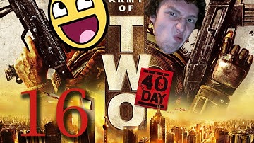 Army of Two: The 40th Day w/ MisterKoog - 16: FLAME ON