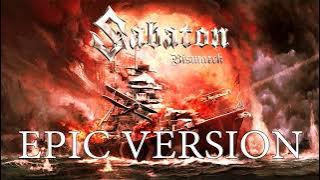 Sabaton   Bismarck   EPIC VERSION