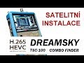 Dreamsky tsc100 hevc satelitn instalace