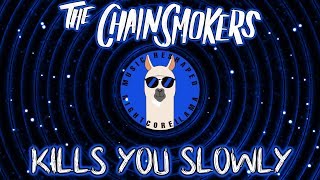 The Chainsmokers - Kills You Slowly (Lyrics) | Official Nightcore LLama Reshape