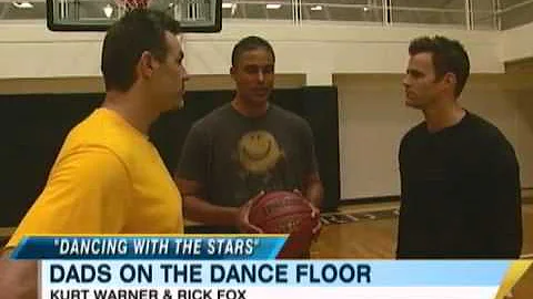 'Dancing' Dads Rick Fox and Kurt Warner