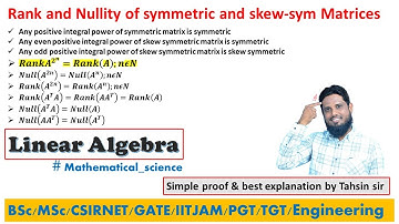 21.nullity and rank of different powers of symmetric and skew symmetric matrices #symmetric_matrices