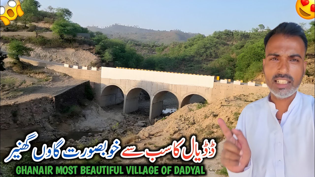 Ghanair Most Beautiful Village Of Dadyal || Ghanair Bridge One Of  Most Expensive  Bridge Of Dadyal