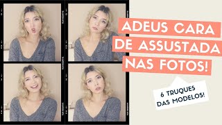 EXPRESSÕES FACIAIS: 6 TRUQUES DAS MODELOS QUE VÃO TRANSFORMAR AS SUAS FOTOS! | Ceci Venâncio