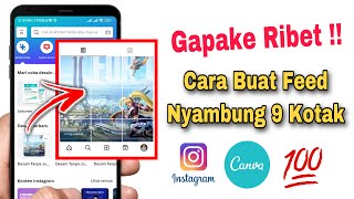 Cara Membuat Feed Instagram 9 Kotak Di Canva