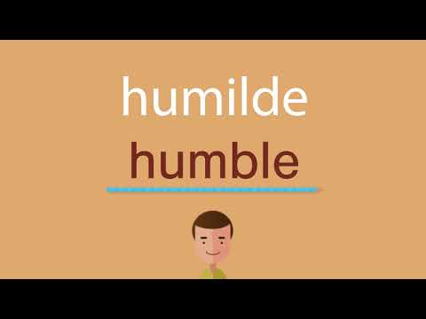 Video: ¿Cómo se dice humilde?