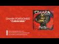 Omara Portuondo &quot;Caravana&quot;