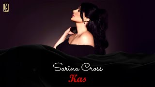 Sarina Cross - Kas (Official Lyric Video)