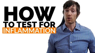 How to Test for Inflammation (Order THESE 3 Tests)