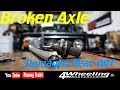 Broken Axle, Damaged Rear Diff