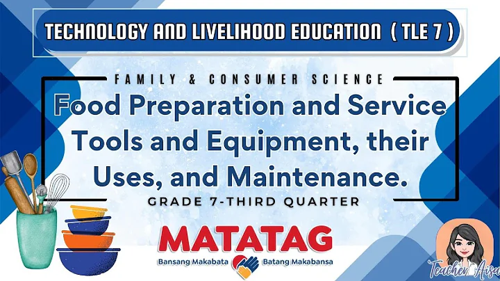 TLE 7- MATATAG LESSON (3RD QTR) Food Preparation & Service Tools and Equipment