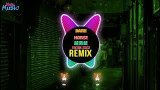 Dark Horse 越南鼓 (RinV x VAnh Remix Tiktok 2023 DJ抖音版) Dolce Gabbana Remix || Hot Tiktok Douyin